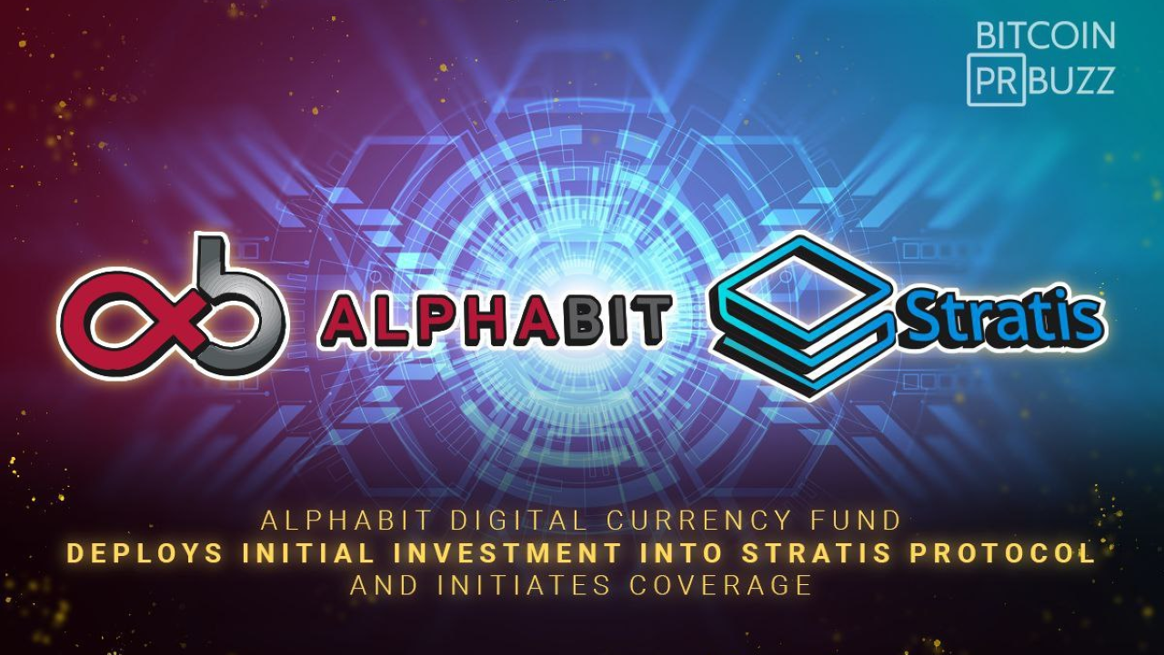 Alphabit Digital Currency Fund部署Stratis协议的初始投资并启动覆盖范围