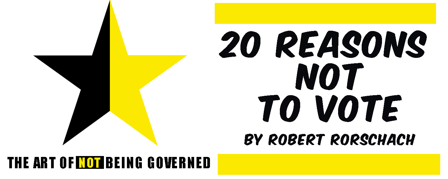 Robert Rorschach: 20 razlogov, da ne bi glasoval