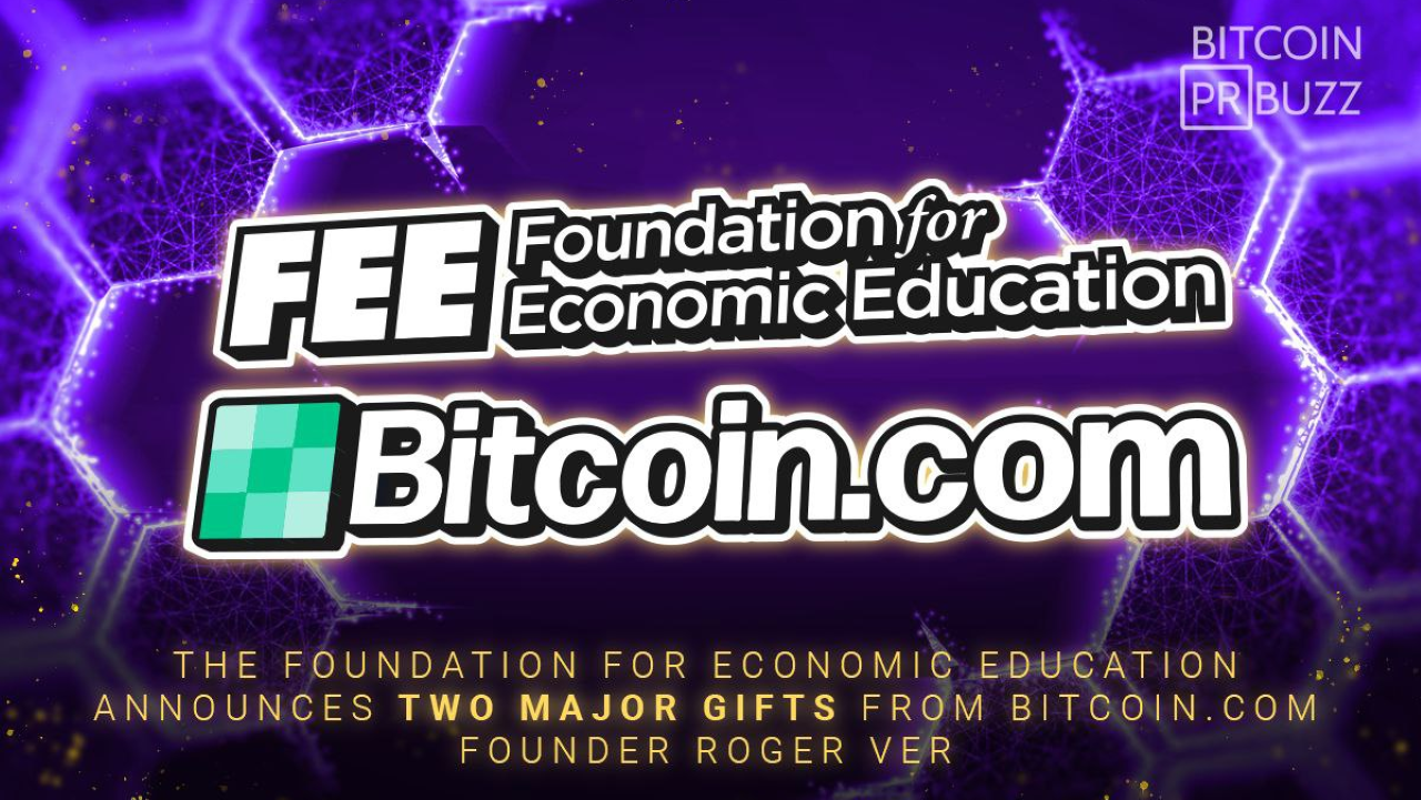 Fundacija za ekonomsko izobraževanje napoveduje dve glavni darili ustanovitelja Bitcoin.com Rogerja Ver